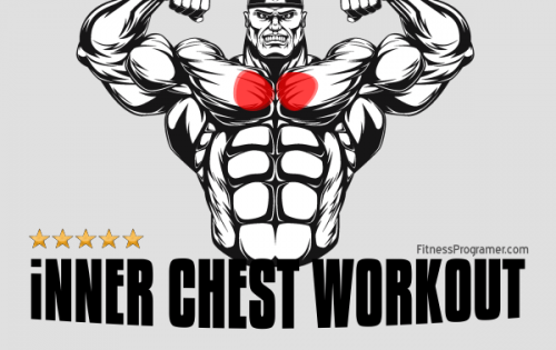 İnner Chest Workout