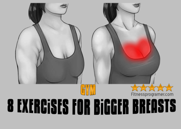 8 Exercises for Bigger Breasts