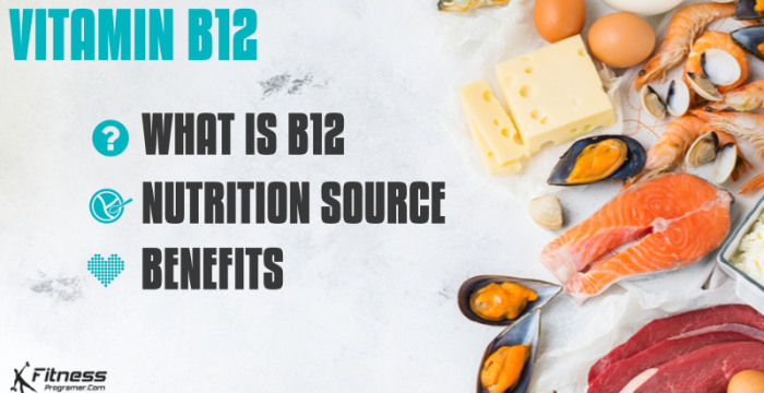 Vitamin B12: Benefits and Food Sources