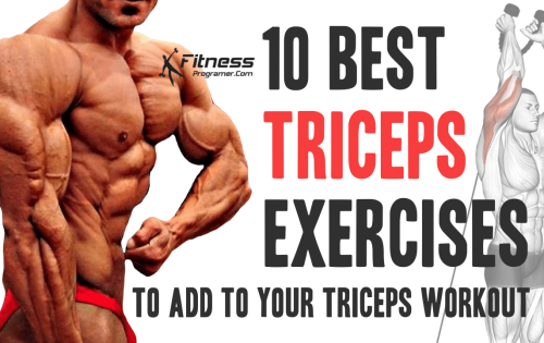 10 Best Triceps Exercises to Add to Your Triceps Workout
