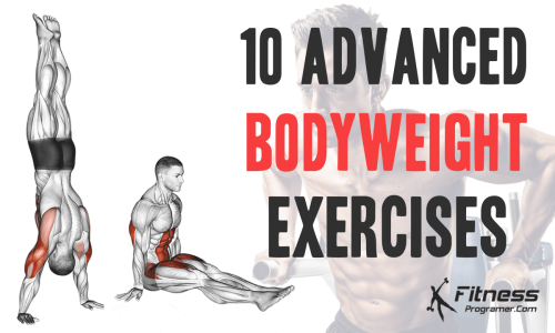 10 Advanced Bodyweight Exercises for the Experienced Athlete