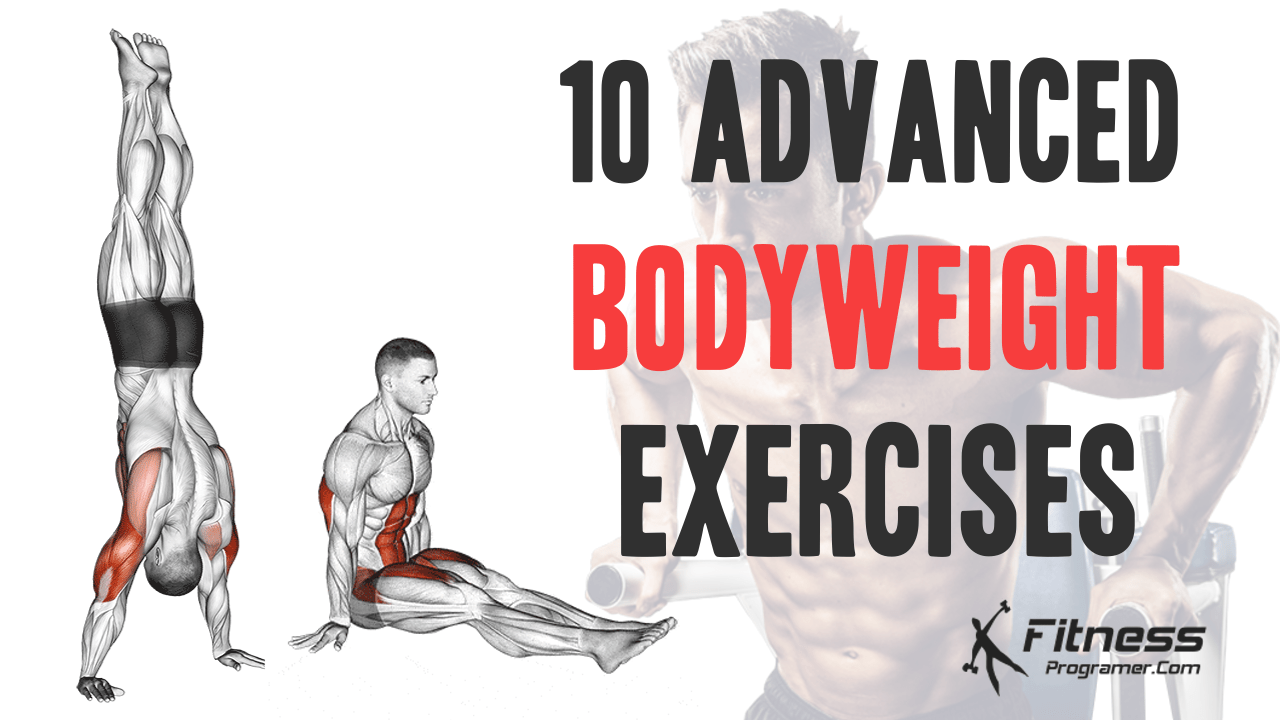 10 Advanced Bodyweight Exercises for the Experienced Athlete