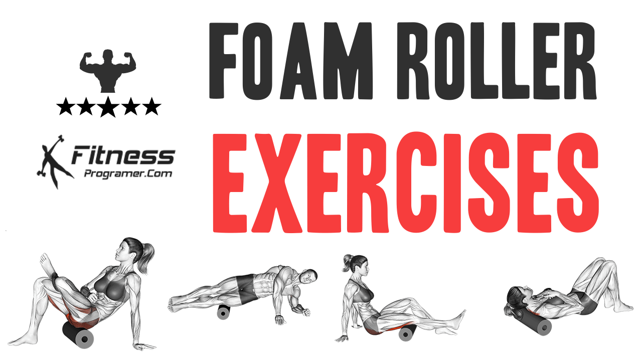 Foam Roller Exercises for Better Post-Workout Recovery