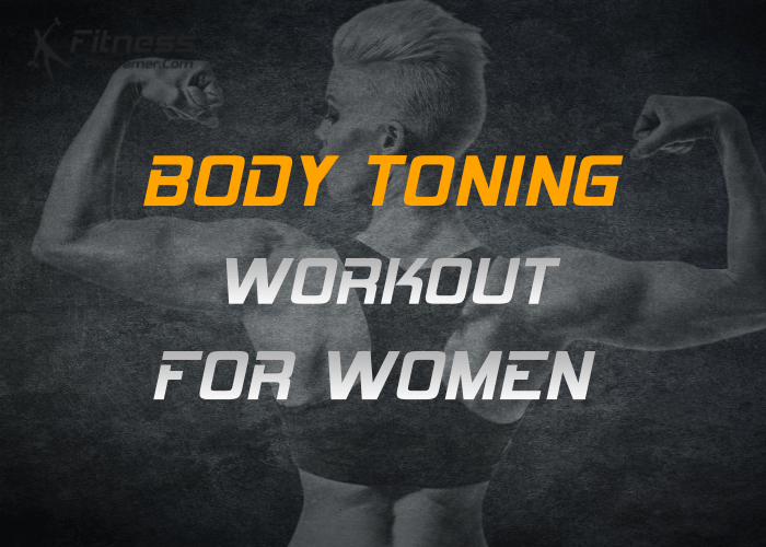 Body Toning Workout For Women