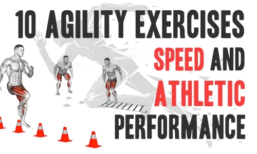 10 Agility Exercises to Boost Speed and Athletic Performance