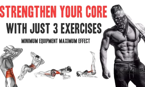 Maximum Effect: Strengthen Your Core with Just 3 Exercises
