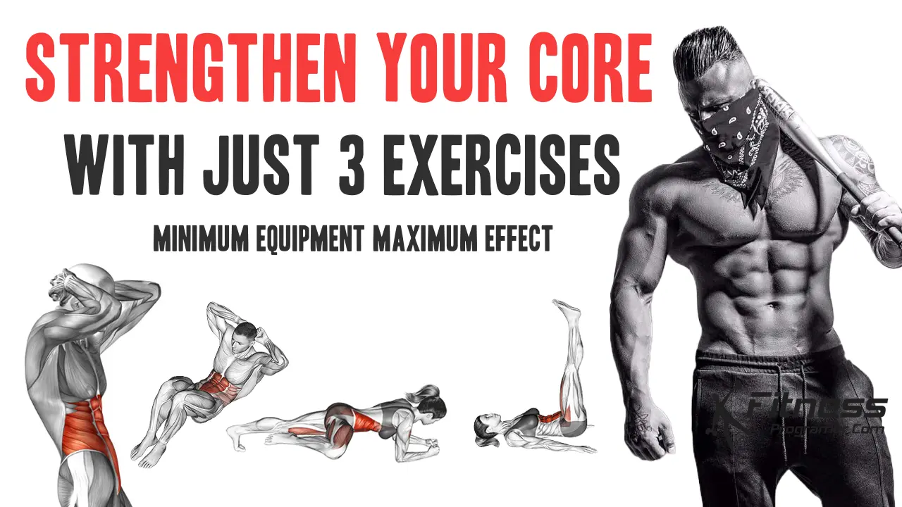 Maximum Effect: Strengthen Your Core with Just 3 Exercises