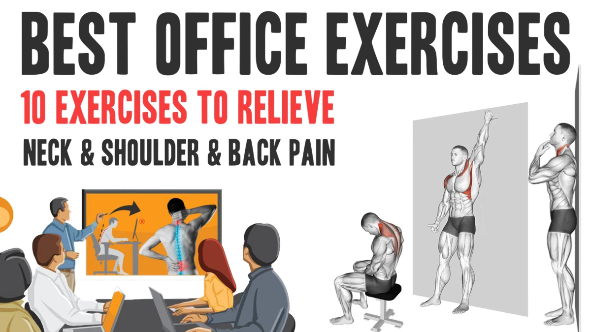 10-Minute Office Exercises to Relieve Neck, Shoulder and Back Pain