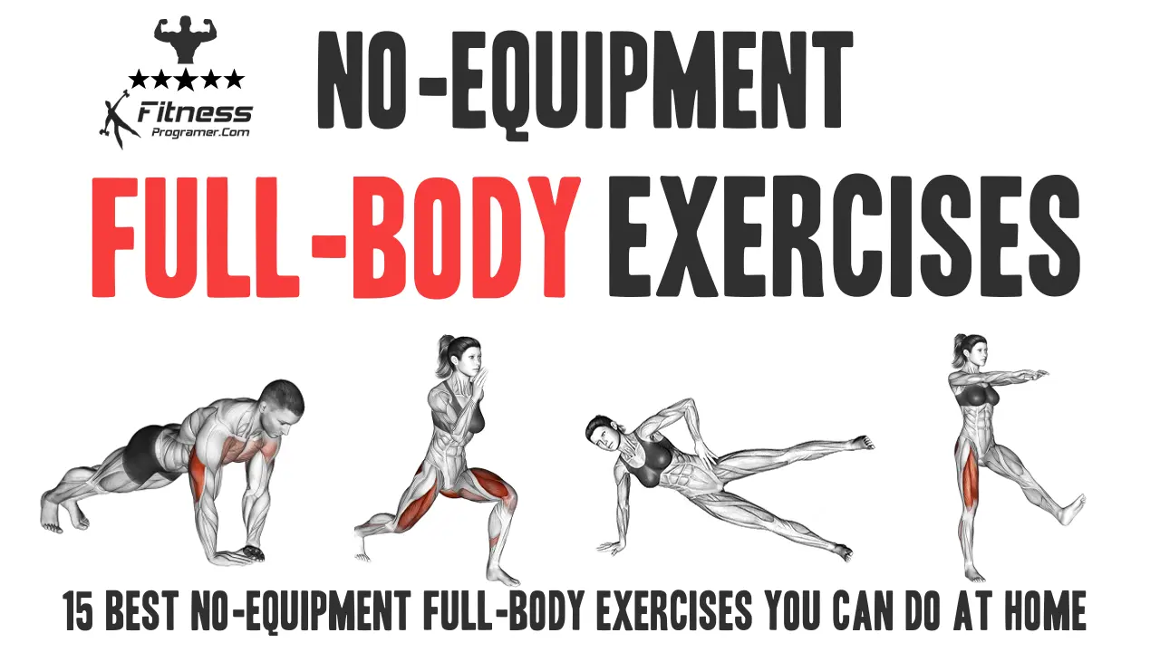 15 Best No-Equipment Full-Body Exercises You Can Do at Home