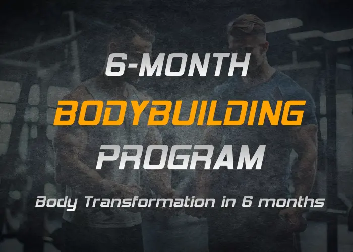 6-Month Bodybuilding Program