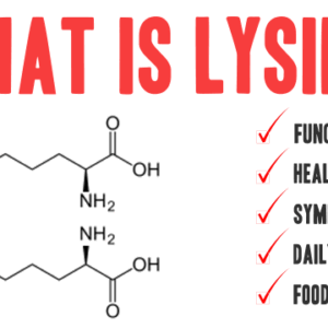 Benefits of Lysine