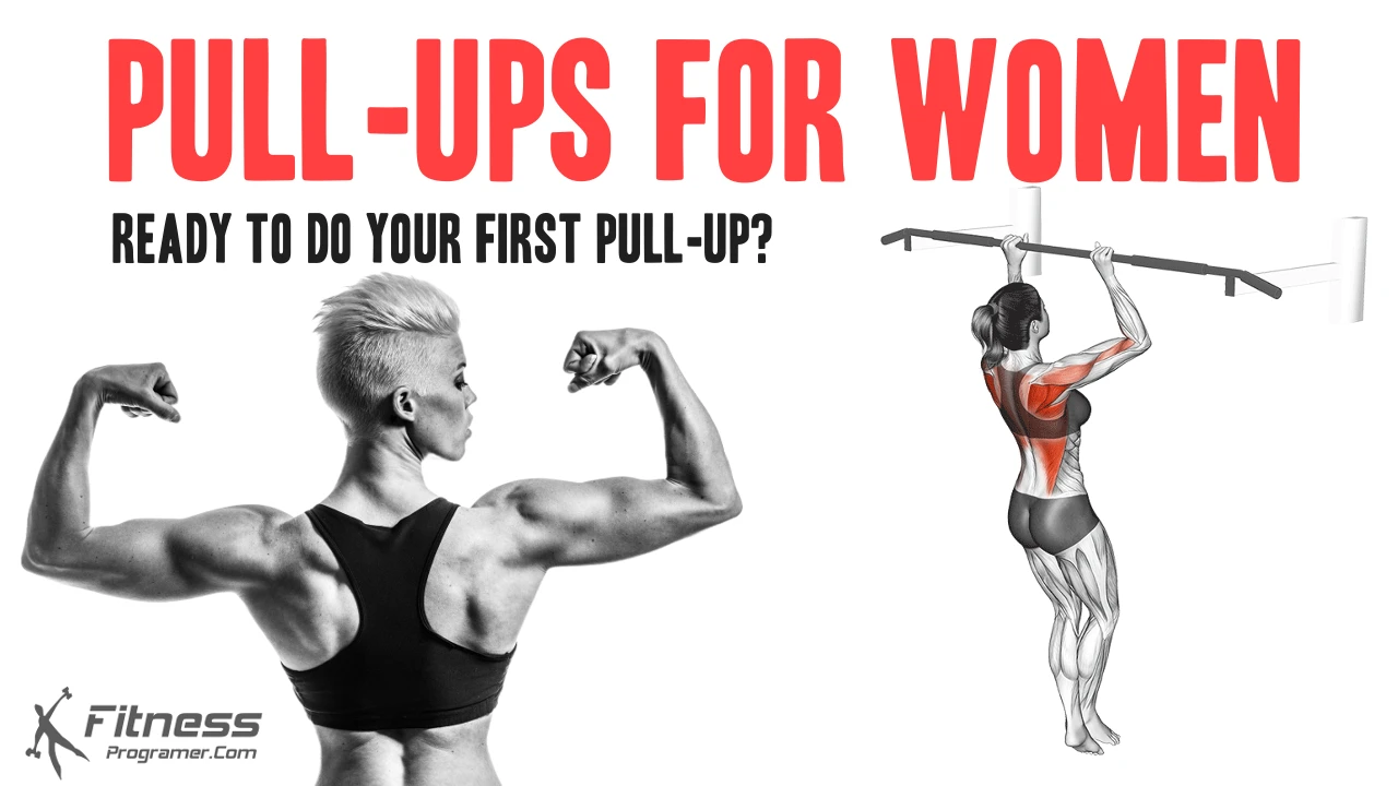 Pull-Ups for Women: Why Women Should Do Pull-Ups
