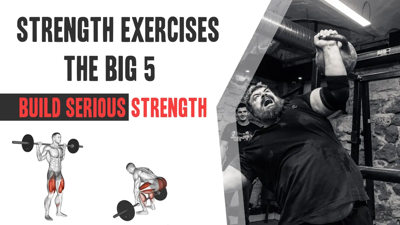 What Are the 5 Most Important Strength Exercises?