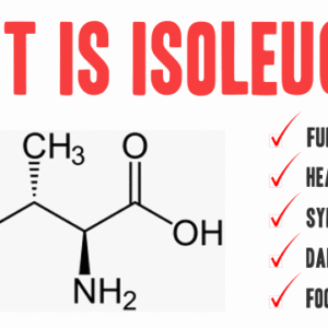 What Is Isoleucine
