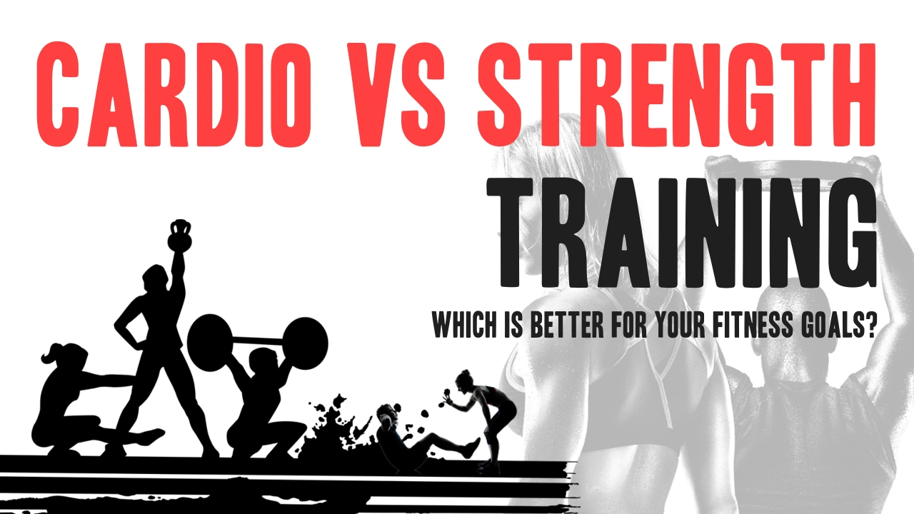 Cardio vs. Strength Training: Which Is Better for Your Fitness Goals?