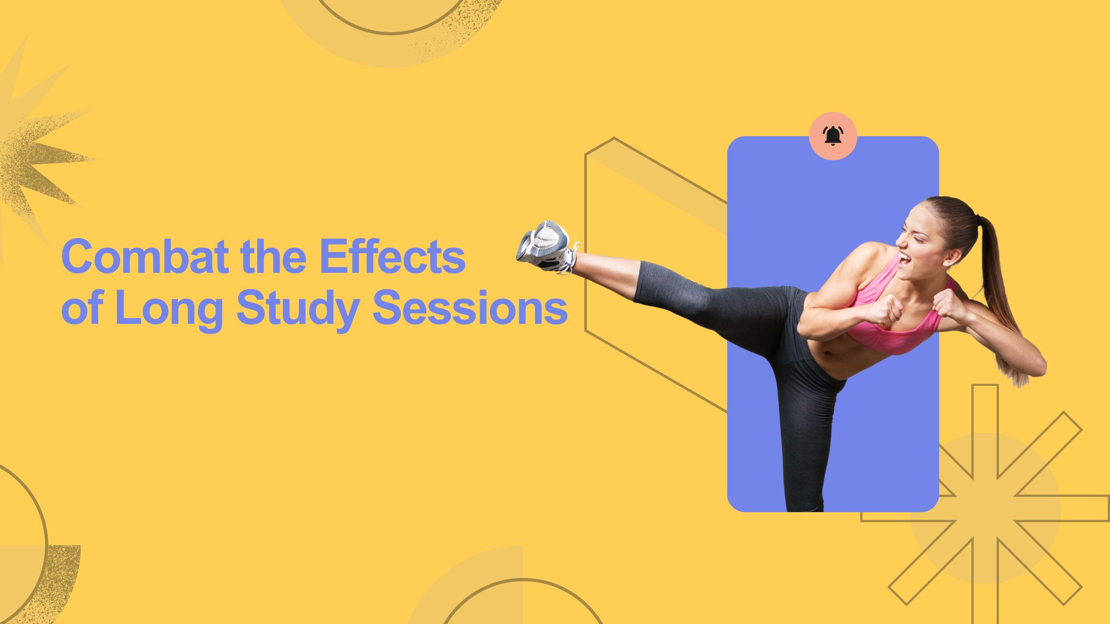 Why Sitting Is the New Smoking: Combat the Effects of Long Study Sessions with These Simple Stretches
