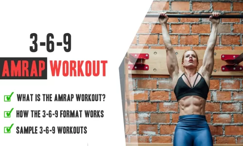 What Is the 3-6-9 AMRAP Workout Method? Benefits, How to Do It, and Sample Routines