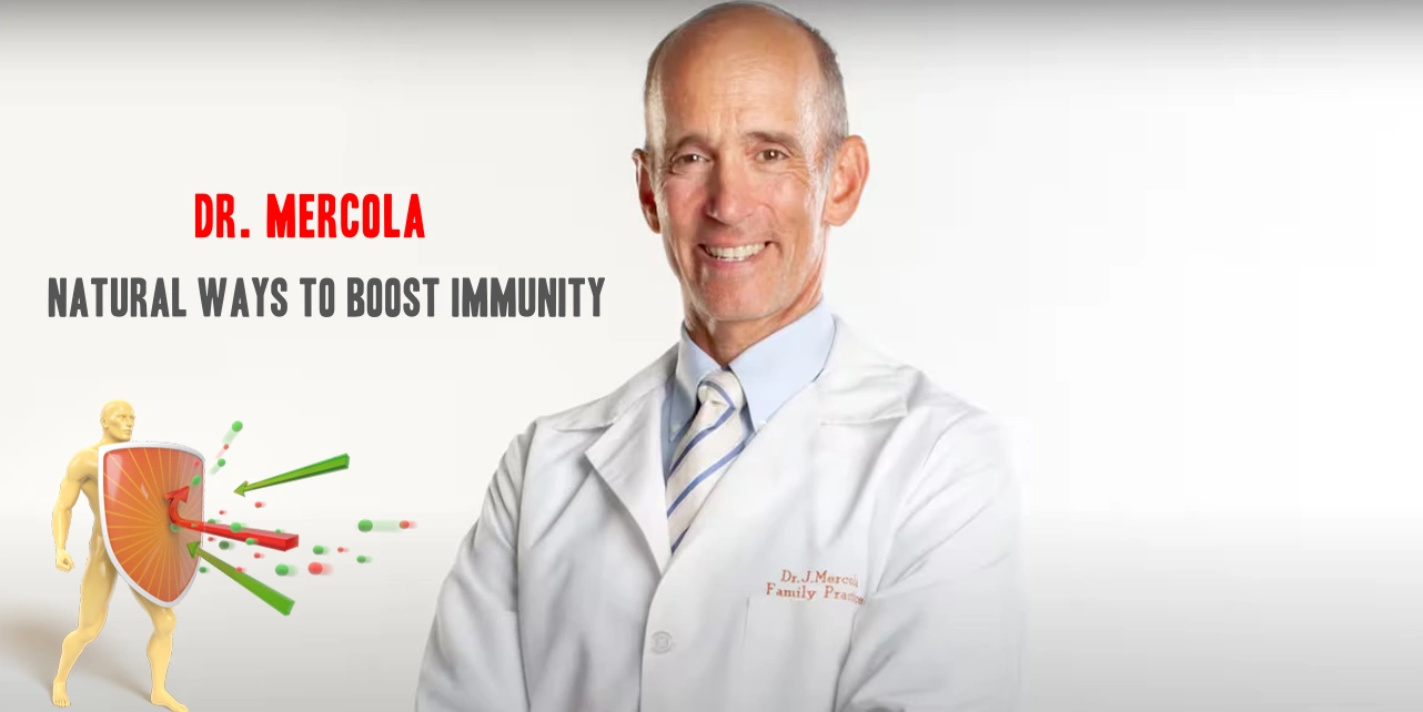 Dr. Mercola Shares Natural Ways to Boost Immunity